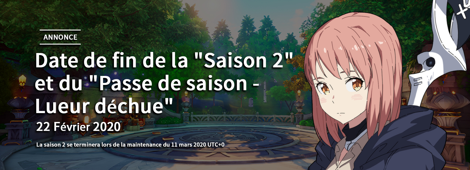 Date de fin de la « Saison 2 » et du « Passe de saison – Lueur déchue »
